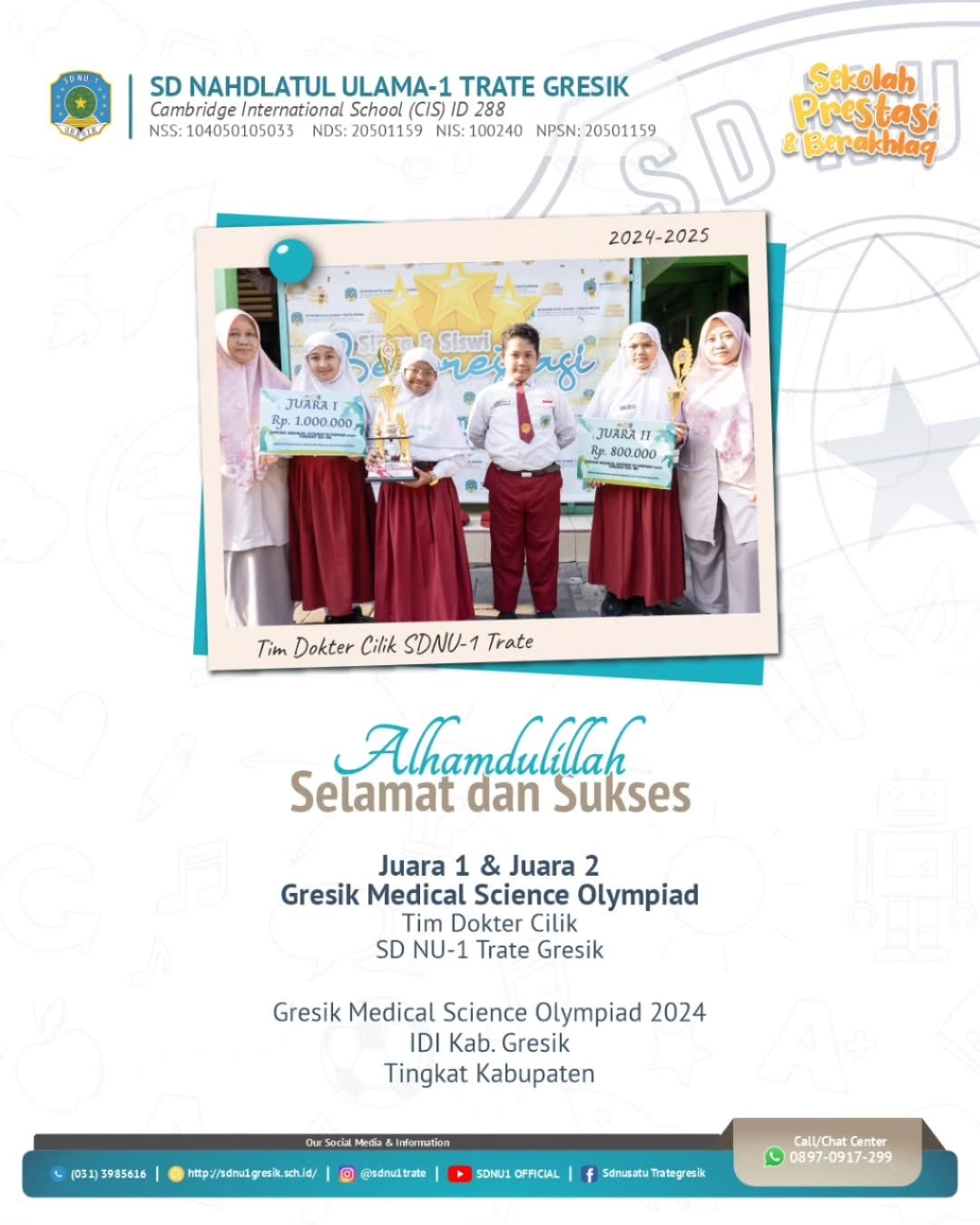 Tim Dokter Cilik SD NU-1 Trate Gresik    pada Gresik Medical Science Olympiad 2024, oleh: IDI kab. Gresik , Tingkat Kabupaten  Juara 1 dan 2