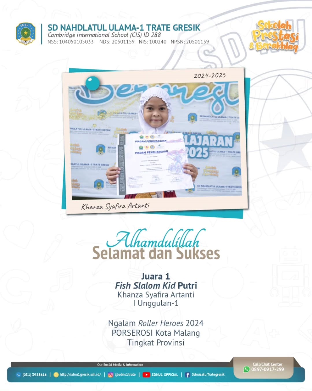 Khanza Syafira Artanti kelas I U1  pada kejuaraan Edurel Competition II 2024, UPT SMPN 1 Gresik. Tingkat Provinsi  Juara 1 Fish Slalom Kid Putri